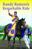 Randy Romero's Remarkable Ride (eBook, ePUB)