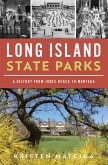 Long Island State Parks (eBook, ePUB) Long Island State Parks (eBook, ePUB)
