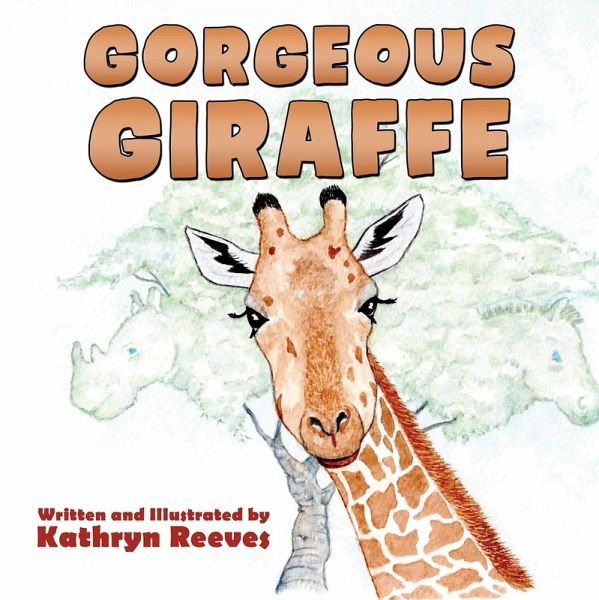 Gorgeous Giraffe (eBook, ePUB)