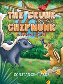 Skunk and the Chipmunk (eBook, ePUB)