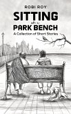 Sitting on a Park Bench (eBook, ePUB)