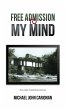 Free Admission to My Mind (eBook, ePUB) - Bild 1