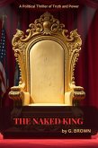 The Naked King (eBook, ePUB) The Naked King (eBook, ePUB)