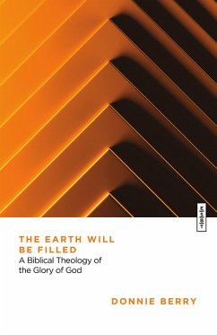 The Earth Will Be Filled (eBook, ePUB) - Berry, Donnie