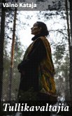 Tullikavaltajia (eBook, ePUB)