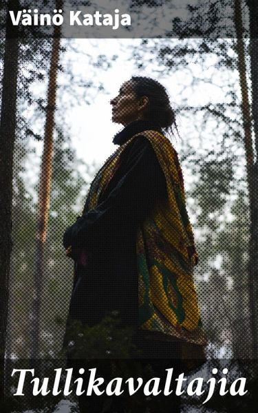 Tullikavaltajia (eBook, ePUB) Tullikavaltajia (eBook, ePUB)