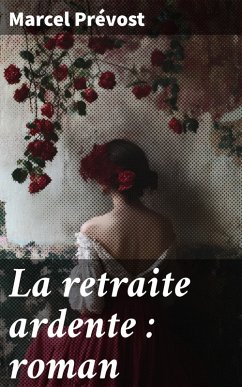 Cover La retraite ardente : roman (eBook, ePUB)