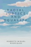 Racial Justice and Equality (eBook, ePUB) Racial Justice and Equality (eBook, ePUB)