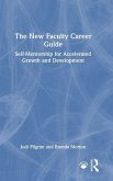 The New Faculty Career Guide
