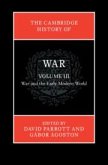 The Cambridge History of War: Volume 3, War and the Early Modern World