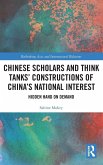 Chinese Scholars and Think Tanks' Constructions of China's National Interest