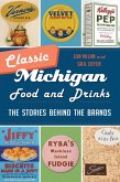 Classic Michigan Food and Drinks (eBook, ePUB) Classic Michigan Food and Drinks (eBook, ePUB)