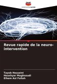 Revue rapide de la neuro-intervention Revue rapide de la neuro-intervention