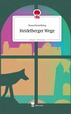 Heidelberger Wege. Life is a Story - story.one Heidelberger Wege. Life is a Story - story.one
