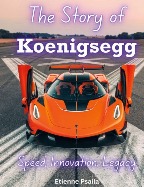 The Story Of Koenigsegg