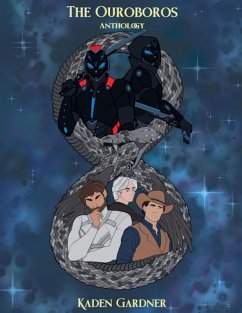 The Ouroboros Anthology - Gardner, Kaden