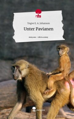 Cover Unter Pavianen. Life is a Story - story.one