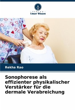 Cover Sonophorese als effizienter physikalischer Verstärker für die dermale Verabreichung