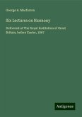 Six Lectures on Harmony