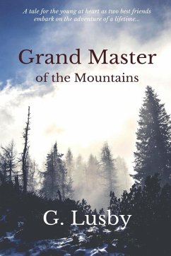 Grand Master of the Mountains - Lusby, G.