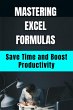 Mastering Excel Formulas Save Time and... - Bild 1