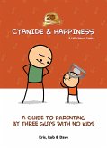 Cyanide & Happiness: A Guide to Parenting by Three Guys With No Kids 20th Anniversary (eBook, PDF)