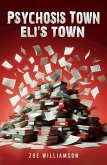 Psychosis Town: Eli's Town (eBook, ePUB)