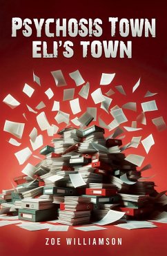 Cover Psychosis Town: Eli's Town (eBook, ePUB)