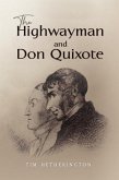 Highwayman and Don Quixote (eBook, ePUB) Highwayman and Don Quixote (eBook, ePUB)