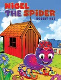 Nigel the Spider (eBook, ePUB)