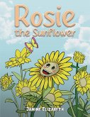 Rosie the Sunflower (eBook, ePUB)