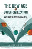 New Age of Super-Civilization (eBook, ePUB)