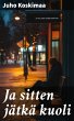 Ja sitten jätkä kuoli (eBook, ePUB) - Bild 1