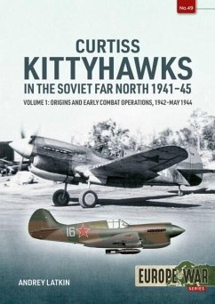 Cover Curtiss Kittyhawks in the Soviet Far North 1941-45 Volume 1