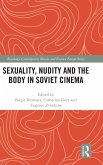 Sexuality, Nudity and the Body in Soviet Cinema