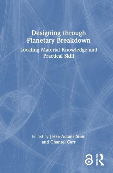 Designing through Planetary Breakdown Designing through Planetary Breakdown