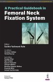 A Practical Guidebook in Femoral Neck Fixation System A Practical Guidebook in Femoral Neck Fixation System