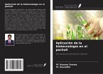 Aplicación de la biotecnología en el pachulí Aplicación de la biotecnología en el pachulí