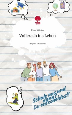 Cover Vollcrash ins Leben. Life is a Story - story.one