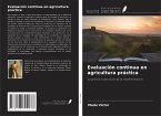 Evaluación continua en agricultura práctica