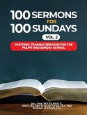 100 SERMONS FOR 100 SUNDAYS, VOL. 2 100 SERMONS FOR 100 SUNDAYS, VOL. 2