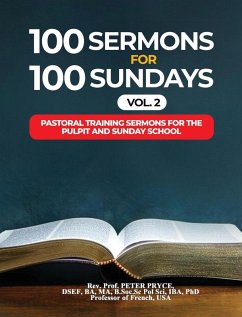 100 SERMONS FOR 100 SUNDAYS, VOL. 2 - Pryce, Rev. Peter