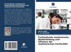 Fortlaufende medizinische Weiterbildung und Effizienz der medizinischen Fachkräfte