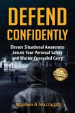 Defend Confidently Defend Confidently