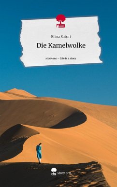 Cover Die Kamelwolke. Life is a Story - story.one