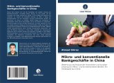 Mikro- und konventionelle Bankgeschäfte in China