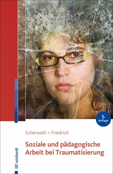 Soziale und pädagogische Arbeit bei Traumatisierung (eBook, PDF)