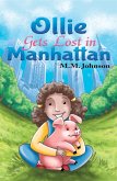 Ollie Gets Lost in Manhattan (eBook, ePUB) Ollie Gets Lost in Manhattan (eBook, ePUB)