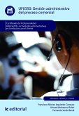 Gestión administrativa del proceso comercial. ADGG0208 (eBook, ePUB) Gestión administrativa del proceso comercial. ADGG0208 (eBook, ePUB)