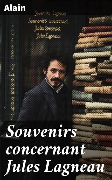 Souvenirs concernant Jules Lagneau (eBook, ePUB)